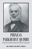 PHINEAS PARKHURST QUIMBY