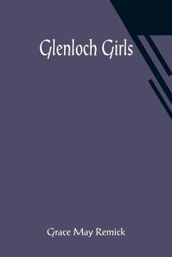 Glenloch Girls - May Remick, Grace