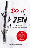Do it with Zen - A manual for stress management (eBook, ePUB)