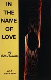 In The Name Of Love (Article Series, #1) (eBook, ePUB) In The Name Of Love (Article Series, #1) (eBook, ePUB)