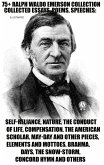75+ Ralph Waldo Emerson Collection. Collected Essays, Poems, Speeches (eBook, ePUB)