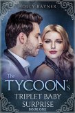 The Tycoon's Triplet Baby Surprise (eBook, ePUB)