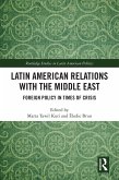 Latin American Relations with the Middle East (eBook, ePUB)