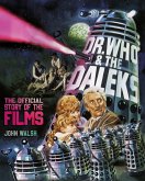 Dr. Who & The Daleks: The Official Story of the Films (eBook, ePUB)