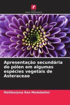 Apresentação secundária do pólen em algumas espécies vegetais de Asteraceae - Medabalimi, Mallikarjuna Rao