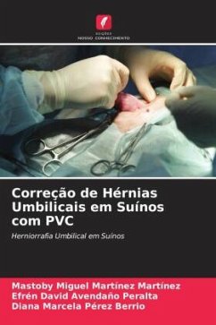 Correção de Hérnias Umbilicais em Suínos com PVC - Martinez Martinez, Mastoby Miguel;Avendaño Peralta, Efrén David;Pérez Berrio, Diana Marcela