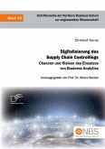 Digitalisierung des Supply Chain Controllings. Chancen und Risiken des Einsatzes von Business Analytics