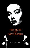 The Muse of Love and Pain