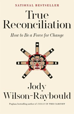 True Reconciliation (eBook, ePUB) - Wilson-Raybould, Jody