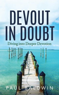 Devout in Doubt (eBook, ePUB) - Baldwin, Paul
