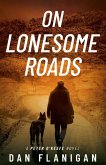 On Lonesome Roads (Peter O'Keefe, #3) (eBook, ePUB)