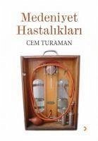 Medeniyet Hastaliklari - Turaman, Cem