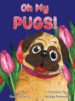 Oh My Pugs! - Santos, Mona Liza