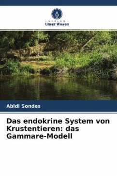 Das endokrine System von Krustentieren: das Gammare-Modell - Sondes, Abidi