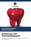 Ernährung und Zahnhalteapparat