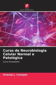 Curso de Neurobiologia Celular Normal e Patológica - Castejón, Orlando J.