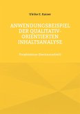 Anwendungsbeispiel der qualitativ-orientierten Inhaltsanalyse (eBook, ePUB)