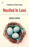 Nestled In Love - A Collection of Short Stories (eBook, ePUB)