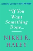 If You Want Something Done (eBook, ePUB)
