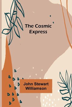 The Cosmic Express - Stewart Williamson, John