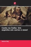 Casta na Índia: Um espinho em carne e osso!