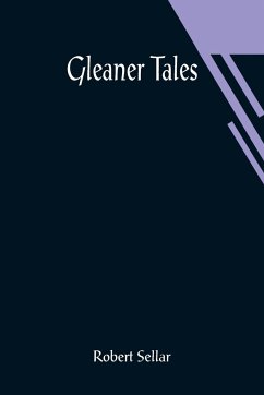Gleaner Tales - Sellar, Robert