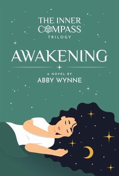Cover Awakening (The Inner Compass Trilogy, #1) (eBook, ePUB)