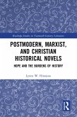 Postmodern, Marxist, and Christian Historical Novels (eBook, ePUB)