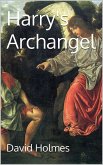 Harry's Archangel (eBook, ePUB)