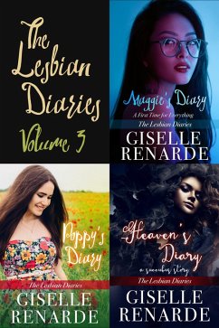 The Lesbian Diaries Volume 3: Maggie's Diary, Poppy's Diary, Heaven's Diary (eBook, ePUB) - Renarde, Giselle