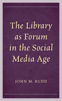 Cover The Library as Forum in the Social Media Age (eBook, ePUB)