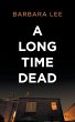 A Long Time Dead - Bild 1