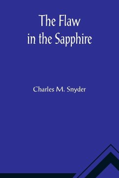 The Flaw in the Sapphire - M. Snyder, Charles