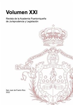 Revista de la Academia Puertorriqueña de Jurisprudencia y Legislación - Jurisprudencia Y Legislación, Academia