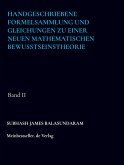 Handgeschriebene Formelsammlung und Gleichungen zu einer neuen mathematischen Bewusstseinstheorie