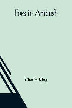 Foes in Ambush - King, Charles