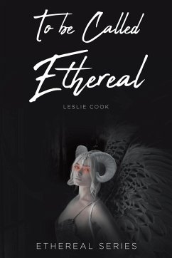 To be Called Ethereal