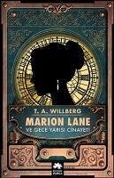 Marion Lane ve Gece Yarisi Cinayeti - A. Willberg, T.