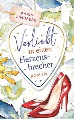 Verliebt in einen Herzensbrecher (eBook, ePUB) - Lindberg, Karin