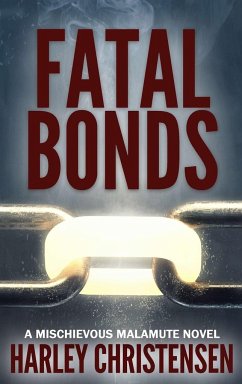 Fatal Bonds - Christensen, Harley