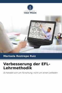 Verbesserung der EFL-Lehrmethodik - Restrepo Ruiz, Marisela