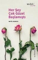 Her Sey Cok Güzel Baslamisti - Nurata, Betül