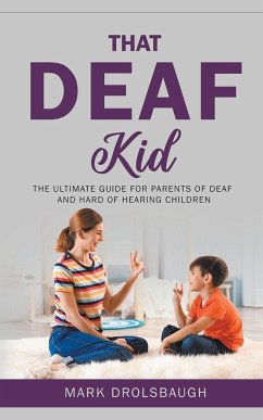 That Deaf Kid - Drolsbaugh, Mark