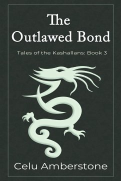 The Outlawed Bond - Amberstone, Celu