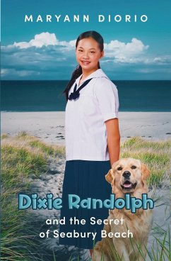 Dixie Randolph and the Secret of Seabury Beach - Diorio, Maryann