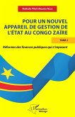 Pour un nouvel appareil de gestion de l'Etat au Congo Zaïre Pour un nouvel appareil de gestion de l'Etat au Congo Zaïre