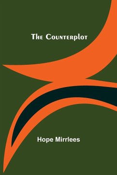 The Counterplot - Mirrlees, Hope