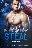 The Wedding Steal (Book Two) (eBook, ePUB)