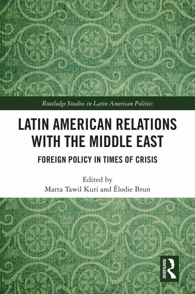 Latin American Relations with the Middle East (eBook, PDF)