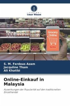 Online-Einkauf in Malaysia - Azam, S. M. Ferdous;Tham, Jacquline;Khatibi, Ali